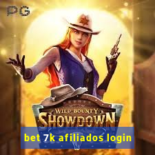 bet 7k afiliados login